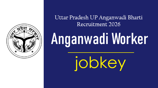 UP Anganwadi Worker Online Form 2026-jobkey